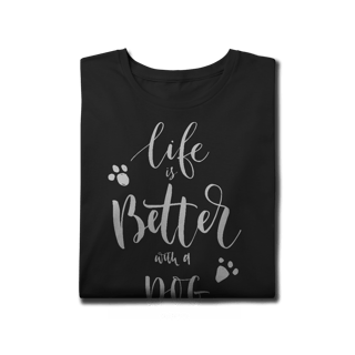 Nome do produto Camiseta Plus Size Life is Better With a Dog