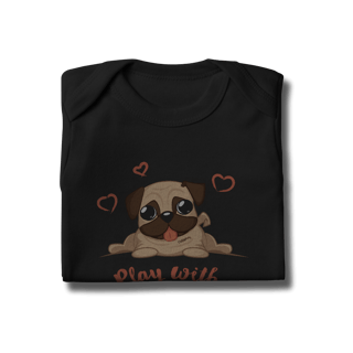 Nome do produto Body Bebê Pug Play With Me