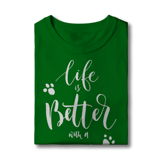 Nome do produto Camiseta Infantil Life is Better With a Dog