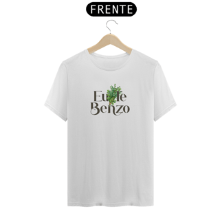 Nome do produto Camisa Eu Te Benzo