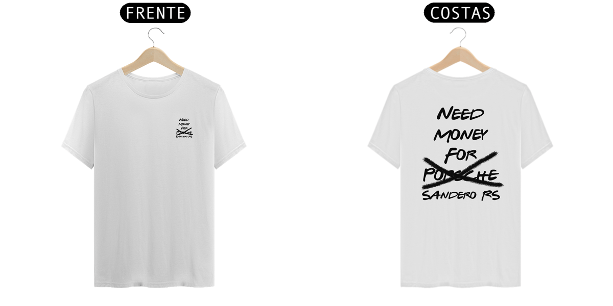 Nome do produto: No Massage  - Need Money For Sandero ( White )