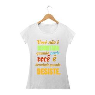 Nome do produto camisa branca feminina com frase motivacional 