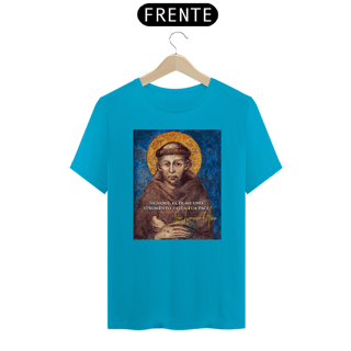 Nome do produto Camiseta Basic São Francisco de Assis Afresco com frase em Italiano Signore, fa di me uno strumento della tua pace
