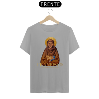Nome do produto Camiseta Basic São Francisco de Assis Ora pro nobis, Beate Pater Noster Francisce