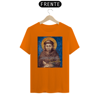 Nome do produto Camiseta Basic São Francisco de Assis Afresco com frase em Italiano Signore, fa di me uno strumento della tua pace