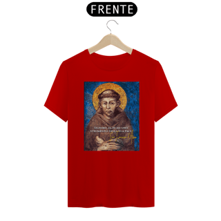 Nome do produto Camiseta Basic São Francisco de Assis Afresco com frase em Italiano Signore, fa di me uno strumento della tua pace