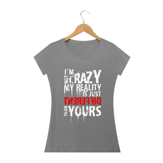 Nome do produto I'M NOT CRAZY - Camiseta Personalizada com Estampa de Frase