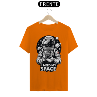 Nome do produto I NEED MY SPACE - Camiseta Personalizada com Estampa Geek