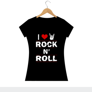 Nome do produto I LOVE ROCK N ROLL - Camiseta Personalizada com Estampa Frases