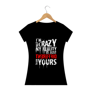 Nome do produto I'M NOT CRAZY - Camiseta Personalizada com Estampa de Frase