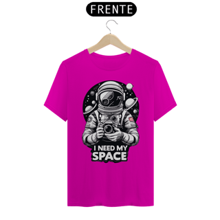 Nome do produto I NEED MY SPACE - Camiseta Personalizada com Estampa Geek