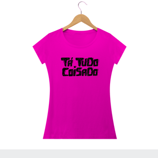 Nome do produto TA TUDO COISADO - Camiseta Personalizada com Estampa de Frases