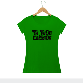 Nome do produto TA TUDO COISADO - Camiseta Personalizada com Estampa de Frases