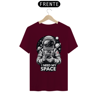 Nome do produto I NEED MY SPACE - Camiseta Personalizada com Estampa Geek