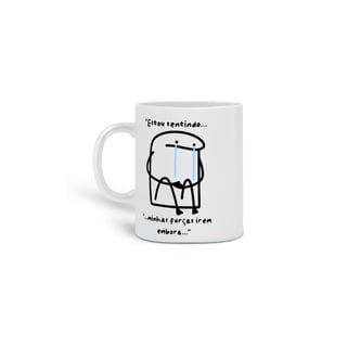 Nome do produto Caneca - Flork - Sem forças