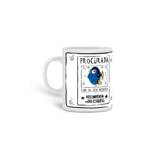 Nome do produto Caneca - Dory Foragida