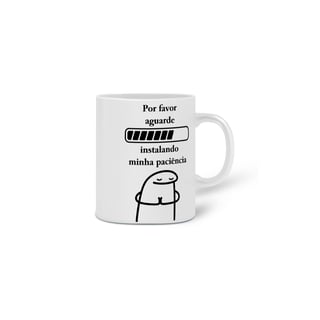 Nome do produto Caneca Instalando Minha Paciência