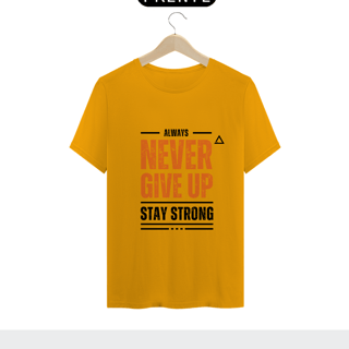 Nome do produto Camiseta Never Give Up