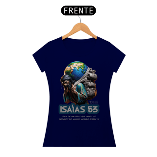 Nome do produto CAMISETA Ele levou sobre sí - Isaías 53 (Camiseta Feminina)
