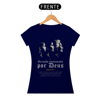 Nome do produto CAMISETA Geração Sustentada por Deus - Isaias 46:4 (Camiseta Feminina)