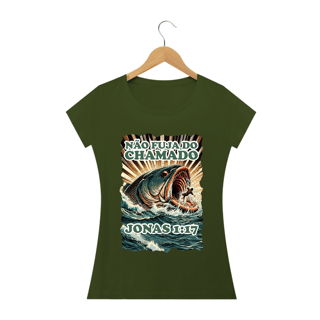 Nome do produto CAMISETA Não fuja do chamado - Jonas 1:17 (Camisa Feminina)
