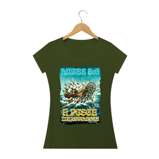 Nome do produto CAMISETA Pesca Maravilhosa - Lucas 5:6 (Camisa Feminina)