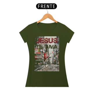 Nome do produto CAMISETA Jesus te Ama - (Camiseta Feminina)