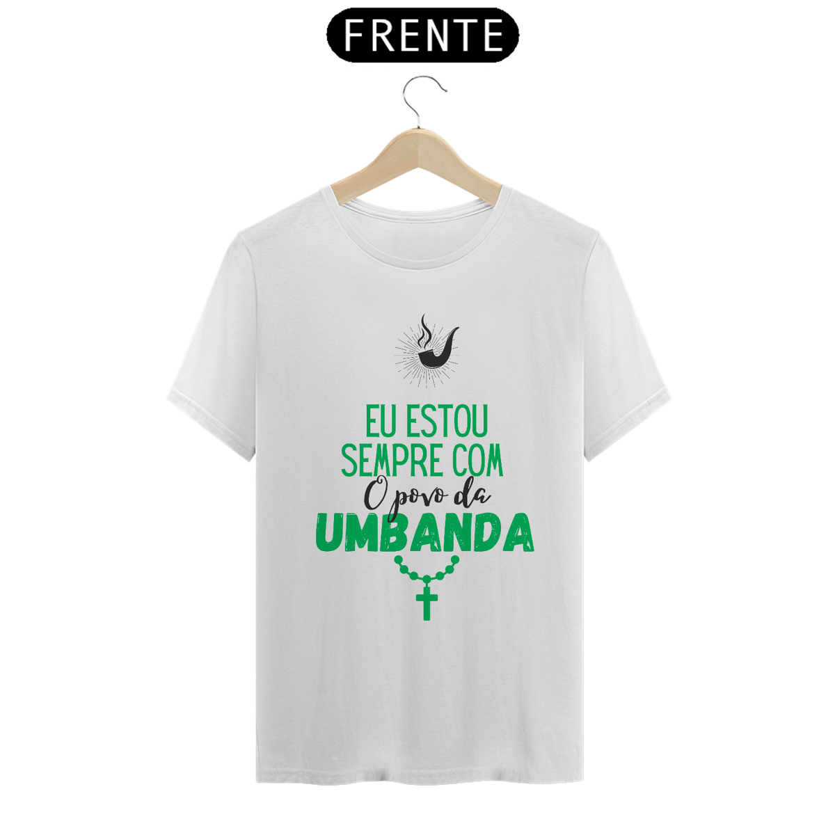 Nome do produto: Camisa Estou sempre com o Povo da Umbanda Algodão Fio 30.1 