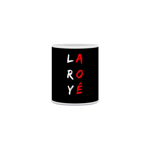 Caneca Personalizada Exu Saudação Laroyê Exu