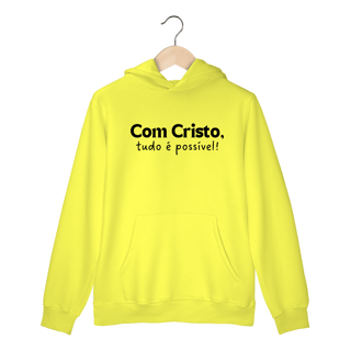 Nome do produto Com Cristo, tudo é possível | Moletom