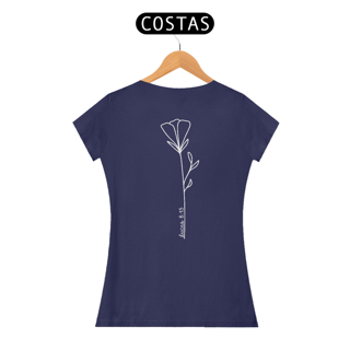 Nome do produto Lucas 8:15 - Tulipa | Camiseta feminina