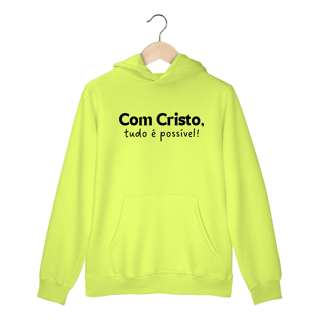 Nome do produto Com Cristo, tudo é possível | Moletom