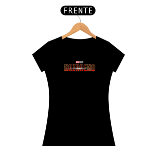 Nome do produto Camiseta Feminina NAZARENO / HOMEM DE FERRO