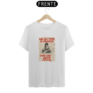 Camiseta Prime - Então virei arte 