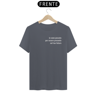 Nome do produto Camiseta Unissex Passado/Presente/Futuro