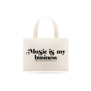 Nome do produto Eco Bag Music is my business