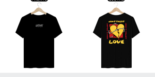 Nome do produto Camiseta Don't Trust In Love