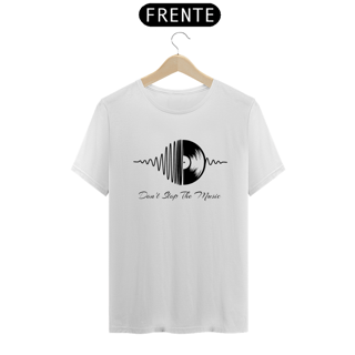 Camiseta Don't Stop The Music