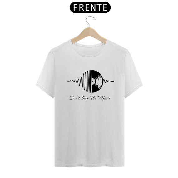 Camiseta Don't Stop The Music