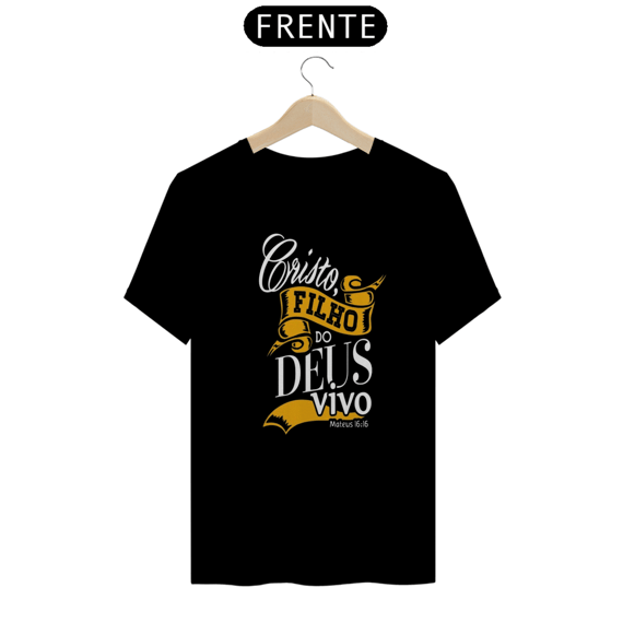 Camiseta - Cristo Filho do Deus vivo