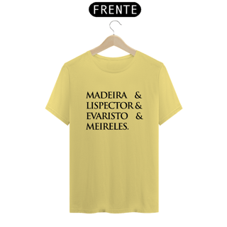 Nome do produto Camiseta Masculina Estonada Madeira&Lispector&Evaristo&Meireles