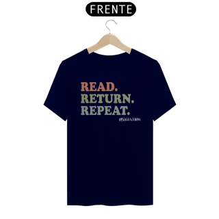 Nome do produto Camiseta Read Return Repeat