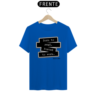 Nome do produto Camiseta Born To Read