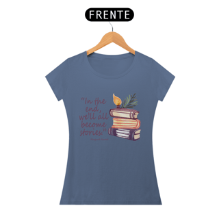 Nome do produto Camiseta Baby Long Estonada In the end we'll all become stories (No final todos nós nos tornaremos histórias)