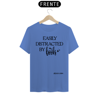 Nome do produto Camiseta Estonada Easily Distracted by Books