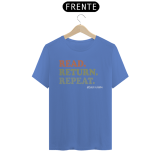 Nome do produto Camiseta Estonada Read Return Repeat