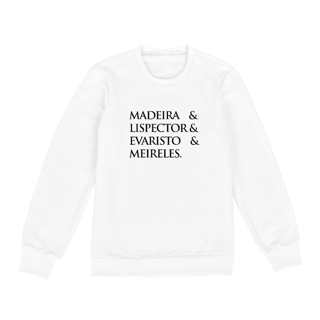 Nome do produto Moletom Fechado Madeira&Lispector&Evaristo&Meireles