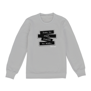 Nome do produto Moletom Born To Read