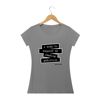 Nome do produto Baby Long I Work To Support My Reading Addiction