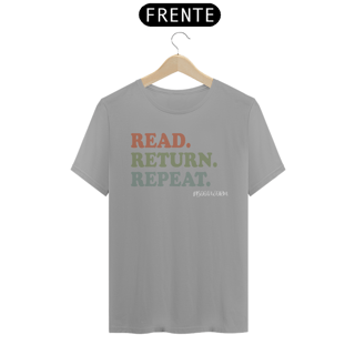 Nome do produto Camiseta Read Return Repeat